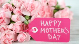 Happy Mothers Day
